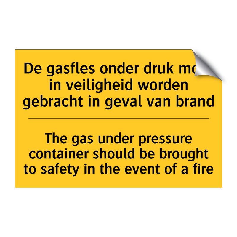 De gasfles onder druk moet in /.../ - The gas under pressure container /.../