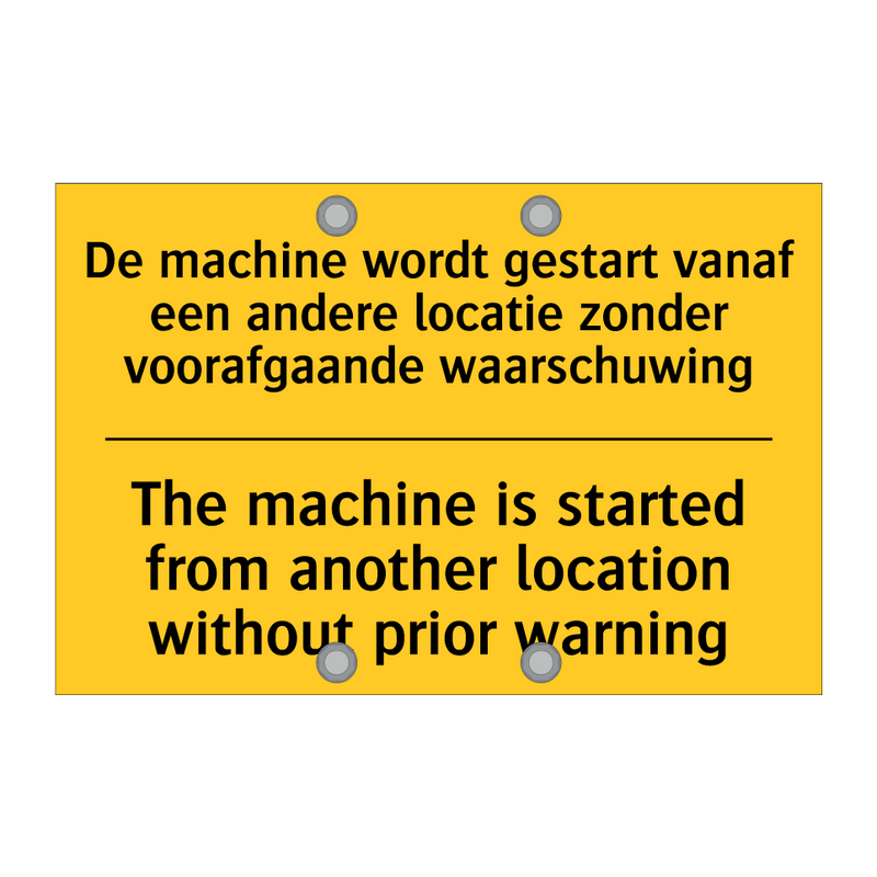 De machine wordt gestart vanaf /.../ - The machine is started from another /.../