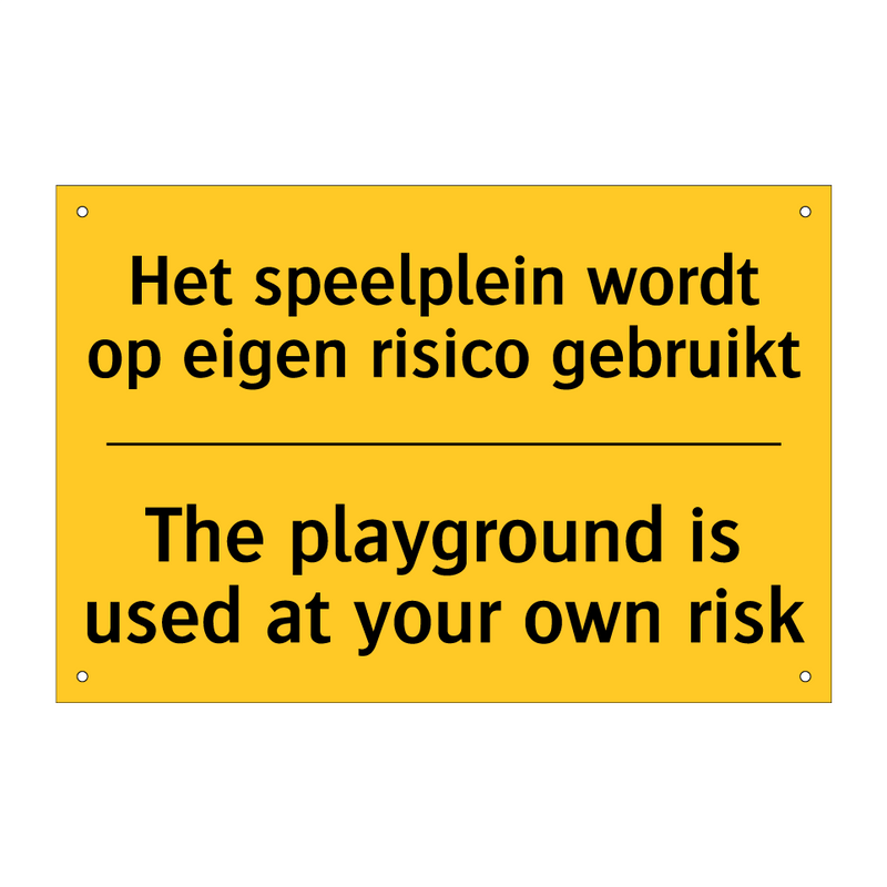 Het speelplein wordt op eigen risico gebruikt - The playground is used at your own risk