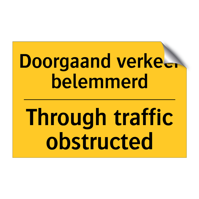 Doorgaand verkeer belemmerd - Through traffic obstructed