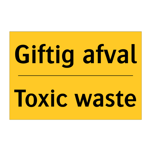 Giftig afval - Toxic waste & Giftig afval - Toxic waste & Giftig afval - Toxic waste