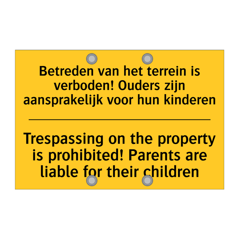 Betreden van het terrein is verboden! /.../ - Trespassing on the property is /.../