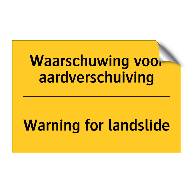 Waarschuwing voor aardverschuiving - Warning for landslide