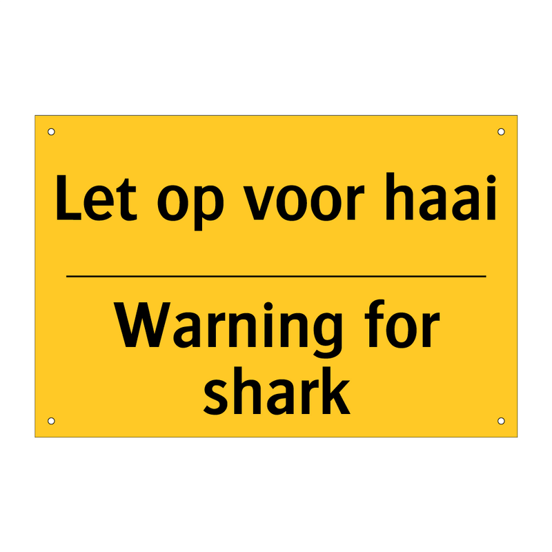 Let op voor haai - Warning for shark & Let op voor haai - Warning for shark