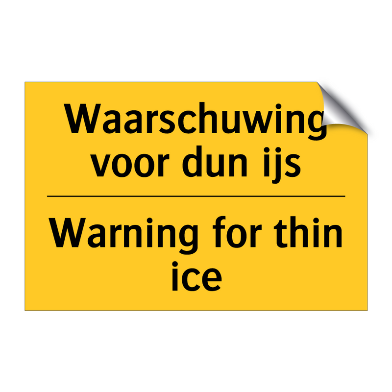 Waarschuwing voor dun ijs - Warning for thin ice & Waarschuwing voor dun ijs - Warning for thin ice