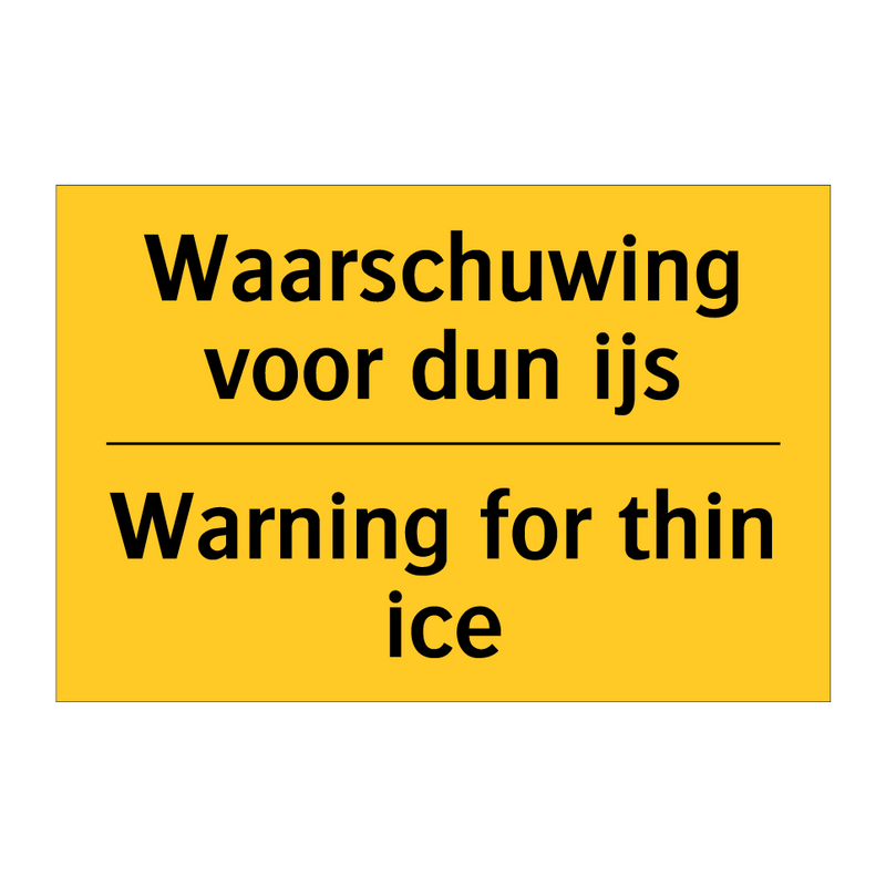 Waarschuwing voor dun ijs - Warning for thin ice & Waarschuwing voor dun ijs - Warning for thin ice