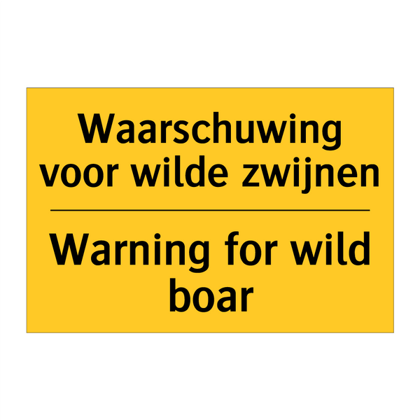 Waarschuwing voor wilde zwijnen - Warning for wild boar