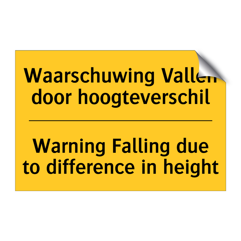 Waarschuwing Vallen door hoogteverschil - Warning Falling due to difference in height