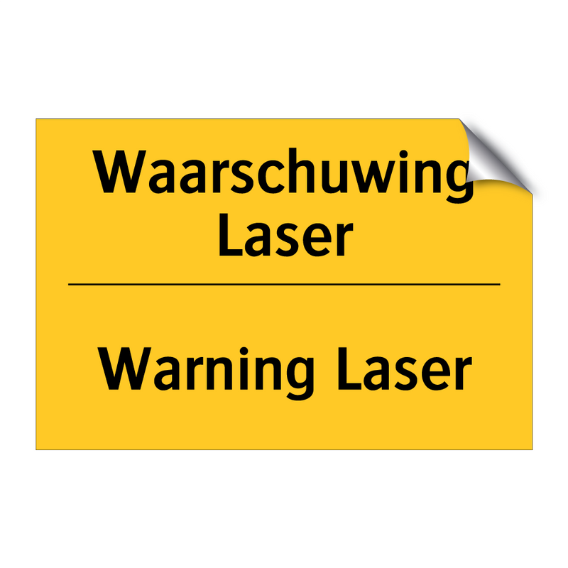 Waarschuwing Laser - Warning Laser & Waarschuwing Laser - Warning Laser