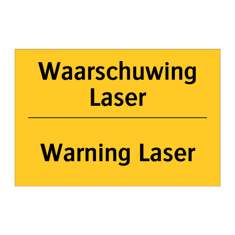 Waarschuwing Laser - Warning Laser & Waarschuwing Laser - Warning Laser