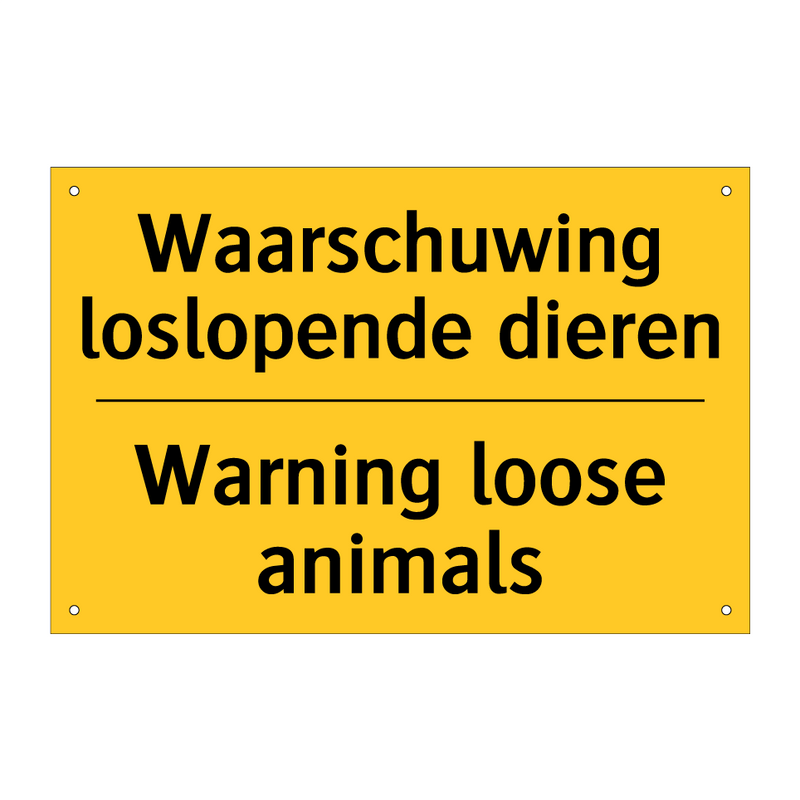 Waarschuwing loslopende dieren - Warning loose animals