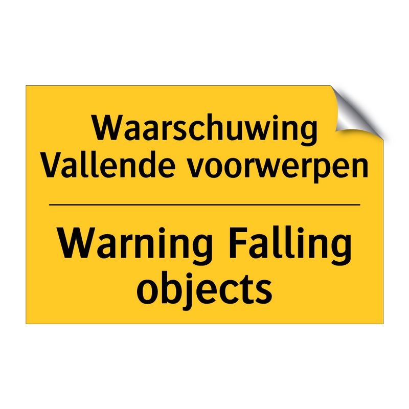 Waarschuwing Vallende voorwerpen - Warning Falling objects