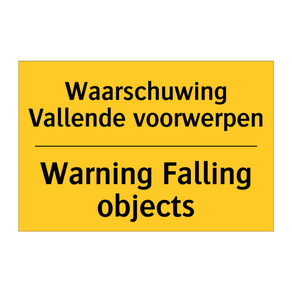 Waarschuwing Vallende voorwerpen - Warning Falling objects