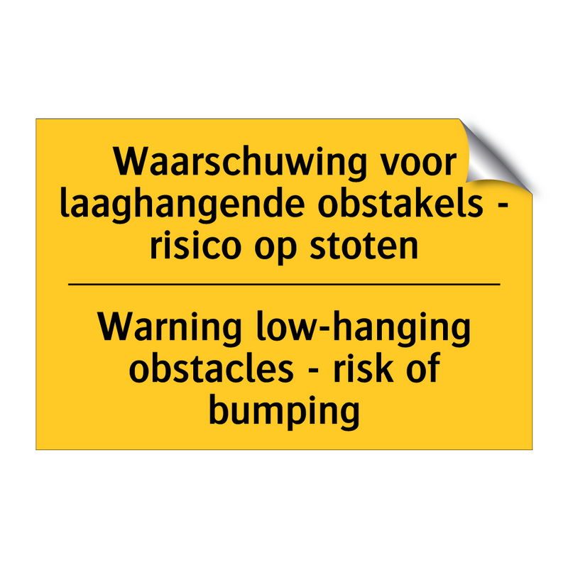 Waarschuwing voor laaghangende /.../ - Warning low-hanging obstacles /.../