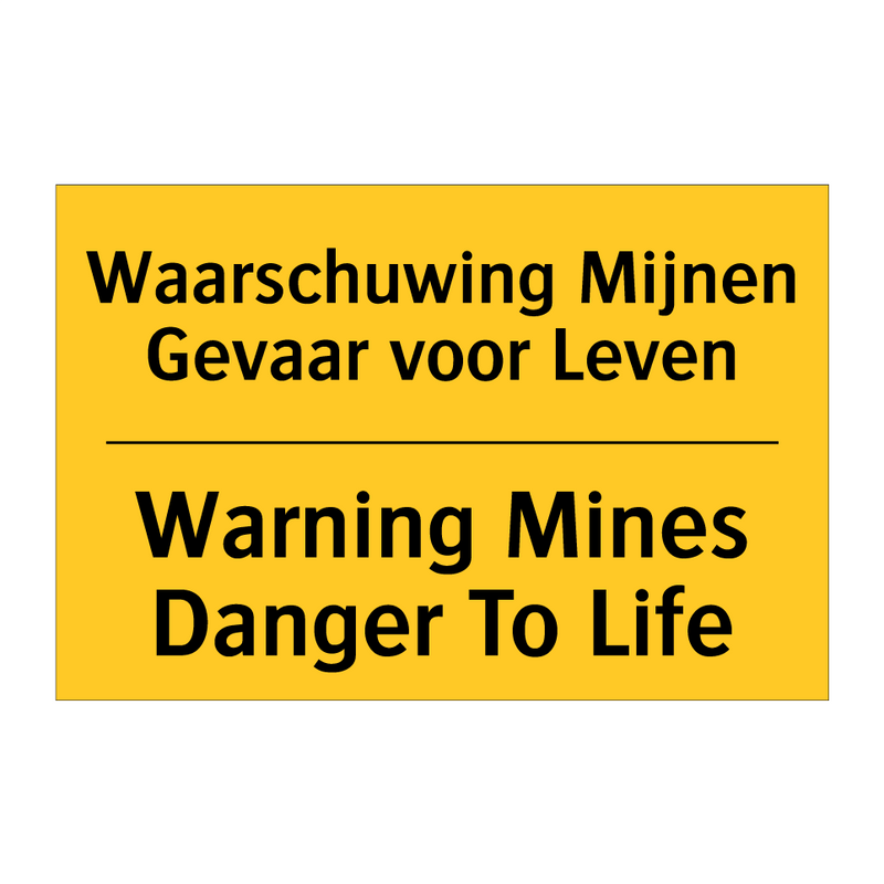 Waarschuwing Mijnen Gevaar voor Leven - Warning Mines Danger To Life