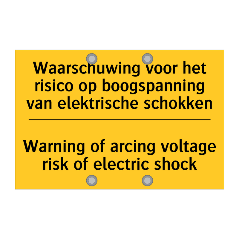 Waarschuwing voor het risico op /.../ - Warning of arcing voltage risk /.../