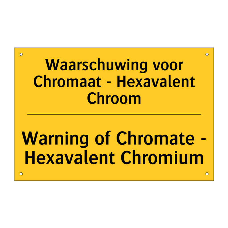 Waarschuwing voor Chromaat - Hexavalent Chroom - Warning of Chromate - Hexavalent Chromium