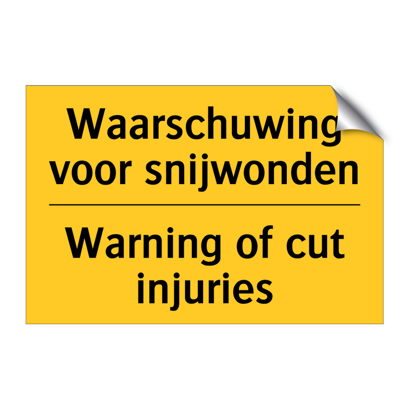 Waarschuwing voor snijwonden - Warning of cut injuries