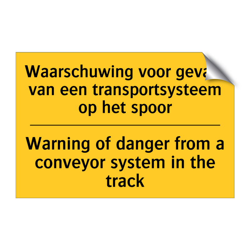 Waarschuwing voor gevaar van een /.../ - Warning of danger from a conveyor /.../