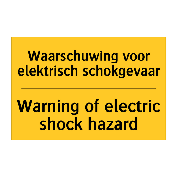 Waarschuwing voor elektrisch schokgevaar - Warning of electric shock hazard