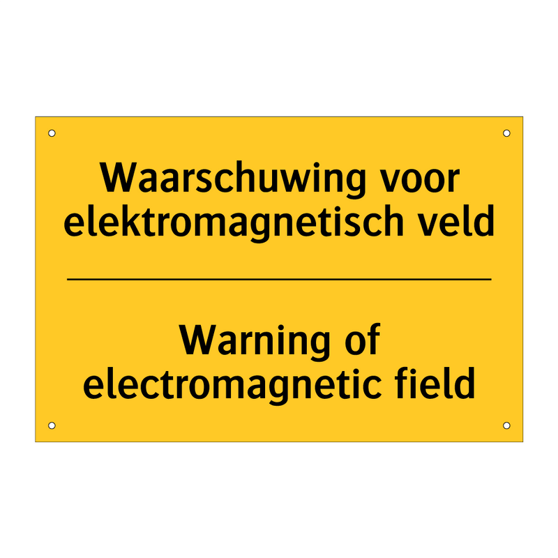 Waarschuwing voor elektromagnetisch veld - Warning of electromagnetic field