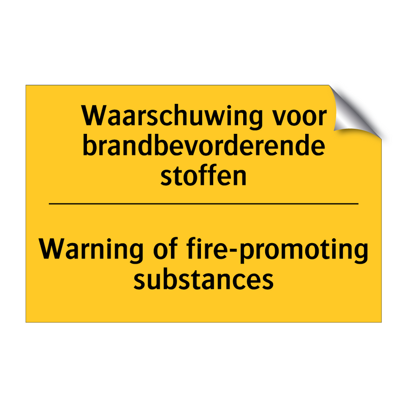 Waarschuwing voor brandbevorderende stoffen - Warning of fire-promoting substances