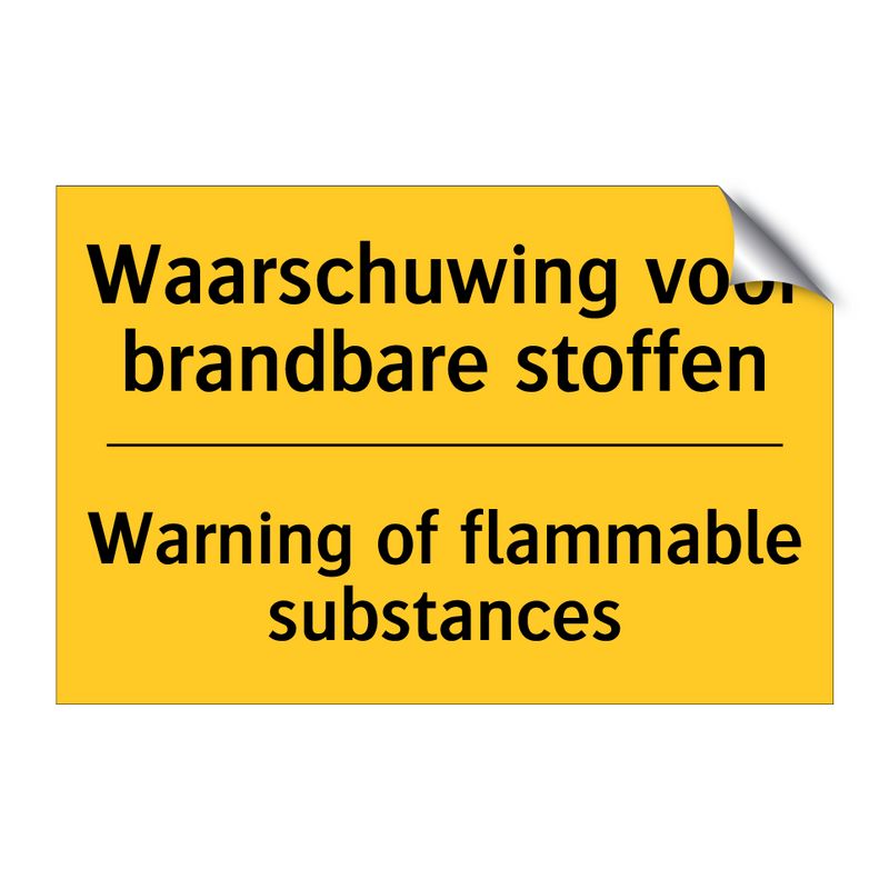 Waarschuwing voor brandbare stoffen - Warning of flammable substances