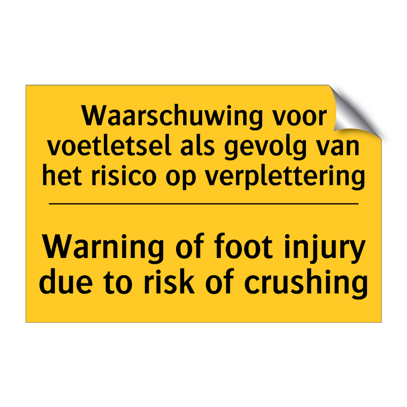 Waarschuwing voor voetletsel als /.../ - Warning of foot injury due to /.../