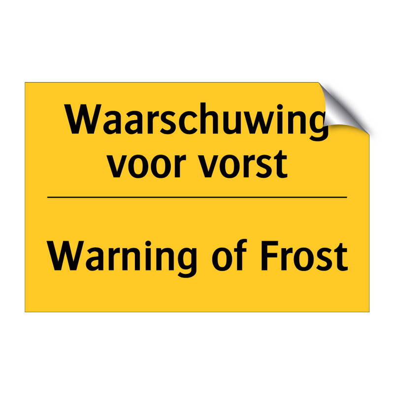 Waarschuwing voor vorst - Warning of Frost & Waarschuwing voor vorst - Warning of Frost