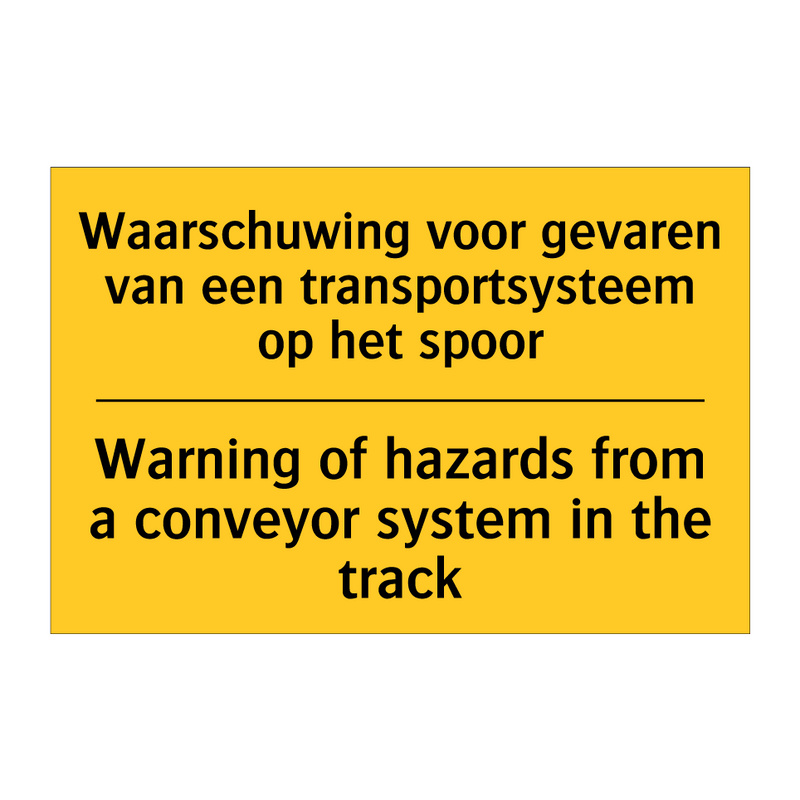 Waarschuwing voor gevaren van /.../ - Warning of hazards from a conveyor /.../