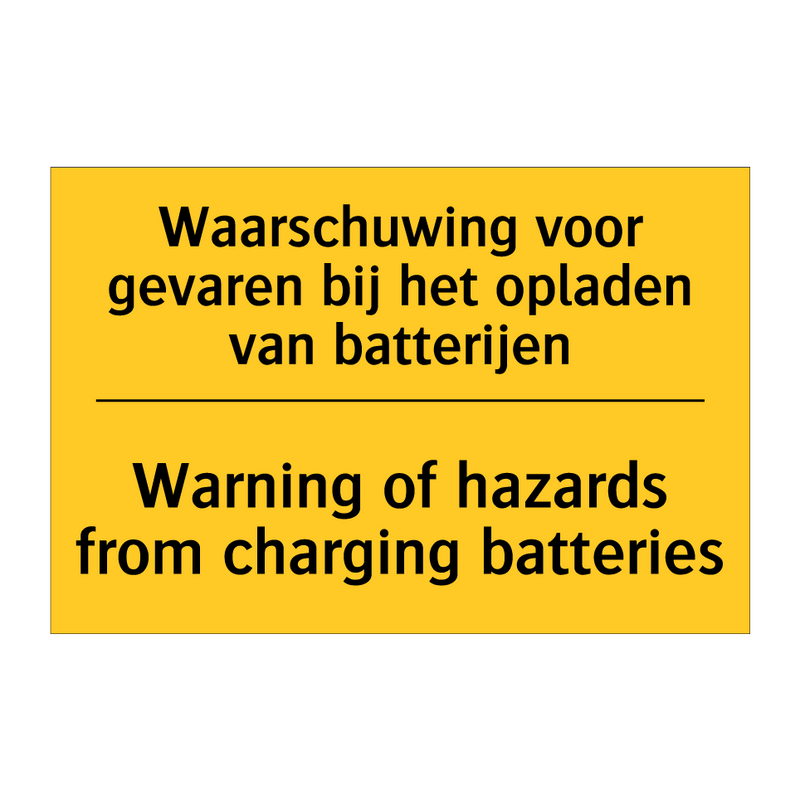 Waarschuwing voor gevaren bij het opladen van batterijen - Warning of hazards from charging batteries