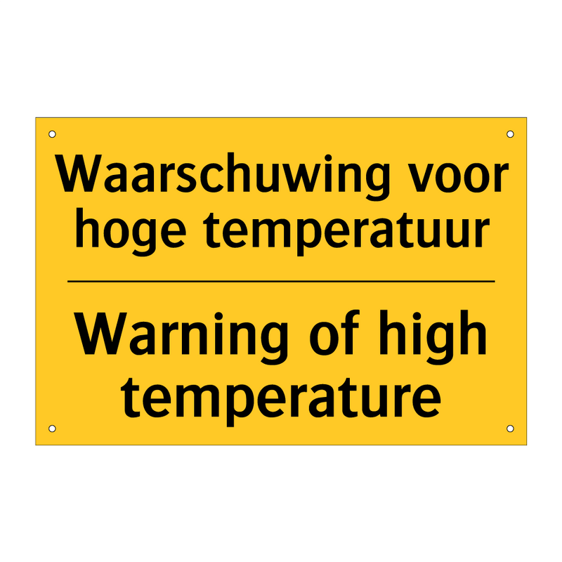 Waarschuwing voor hoge temperatuur - Warning of high temperature