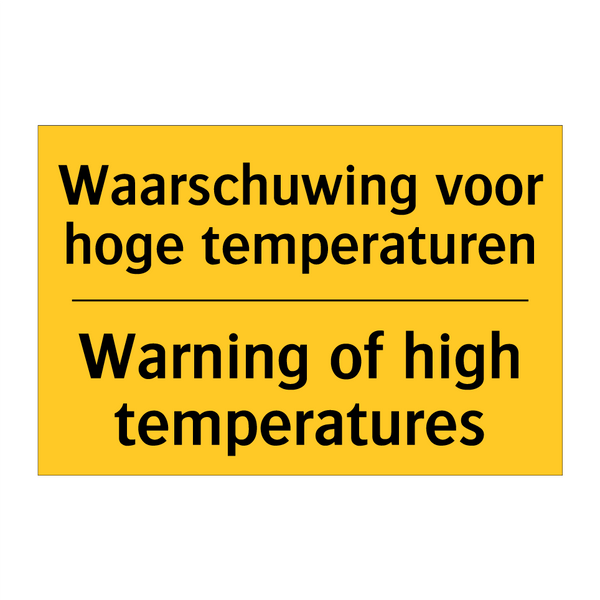 Waarschuwing voor hoge temperaturen - Warning of high temperatures