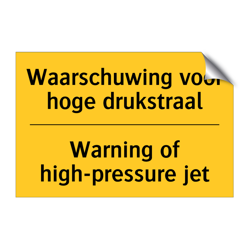 Waarschuwing voor hoge drukstraal - Warning of high-pressure jet