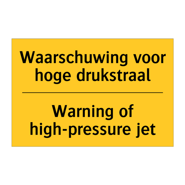 Waarschuwing voor hoge drukstraal - Warning of high-pressure jet