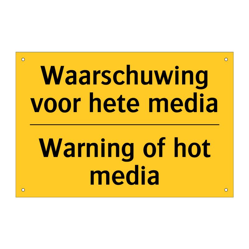 Waarschuwing voor hete media - Warning of hot media