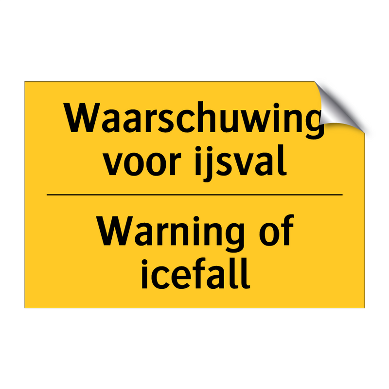 Waarschuwing voor ijsval - Warning of icefall & Waarschuwing voor ijsval - Warning of icefall