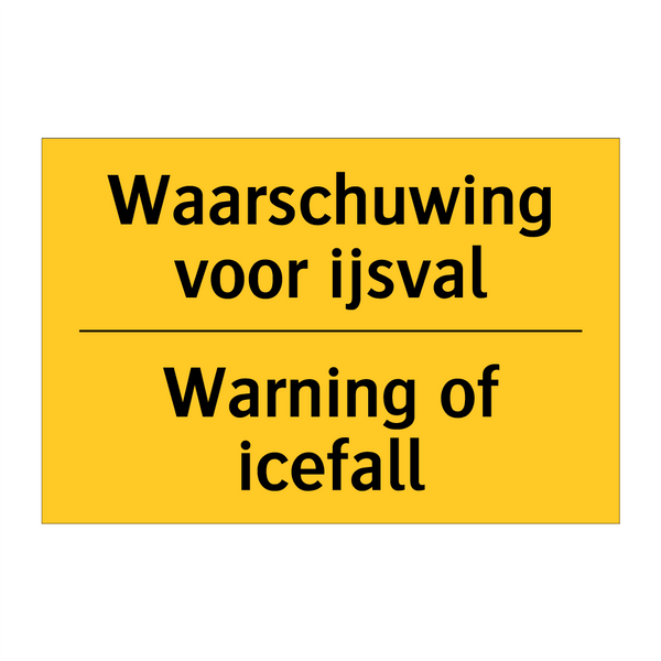 Waarschuwing voor ijsval - Warning of icefall & Waarschuwing voor ijsval - Warning of icefall