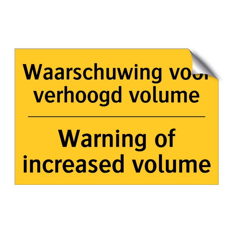 Waarschuwing voor verhoogd volume - Warning of increased volume