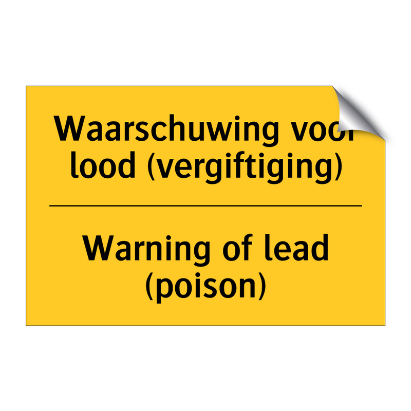 Waarschuwing voor lood (vergiftiging) - Warning of lead (poison)