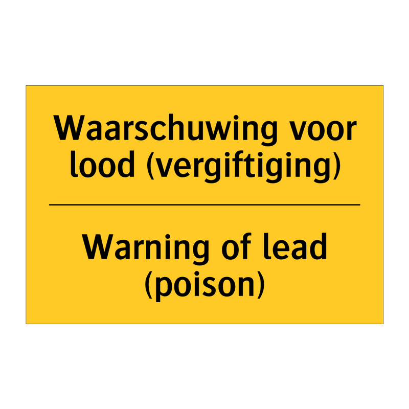 Waarschuwing voor lood (vergiftiging) - Warning of lead (poison)