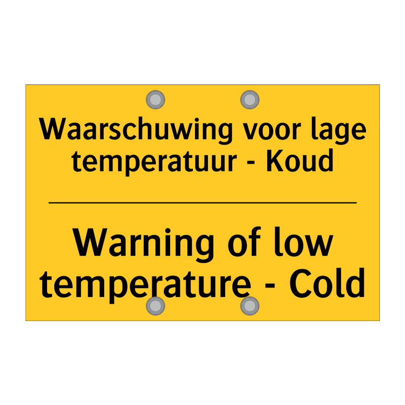 Waarschuwing voor lage temperatuur - Koud - Warning of low temperature - Cold