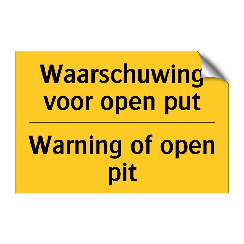 Waarschuwing voor open put - Warning of open pit & Waarschuwing voor open put - Warning of open pit