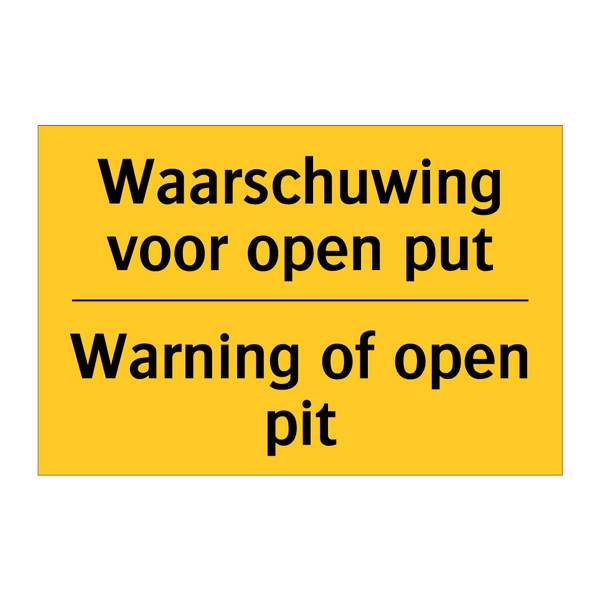 Waarschuwing voor open put - Warning of open pit & Waarschuwing voor open put - Warning of open pit