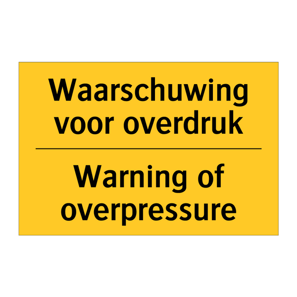 Waarschuwing voor overdruk - Warning of overpressure