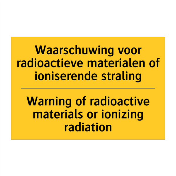 Waarschuwing voor radioactieve /.../ - Warning of radioactive materials /.../