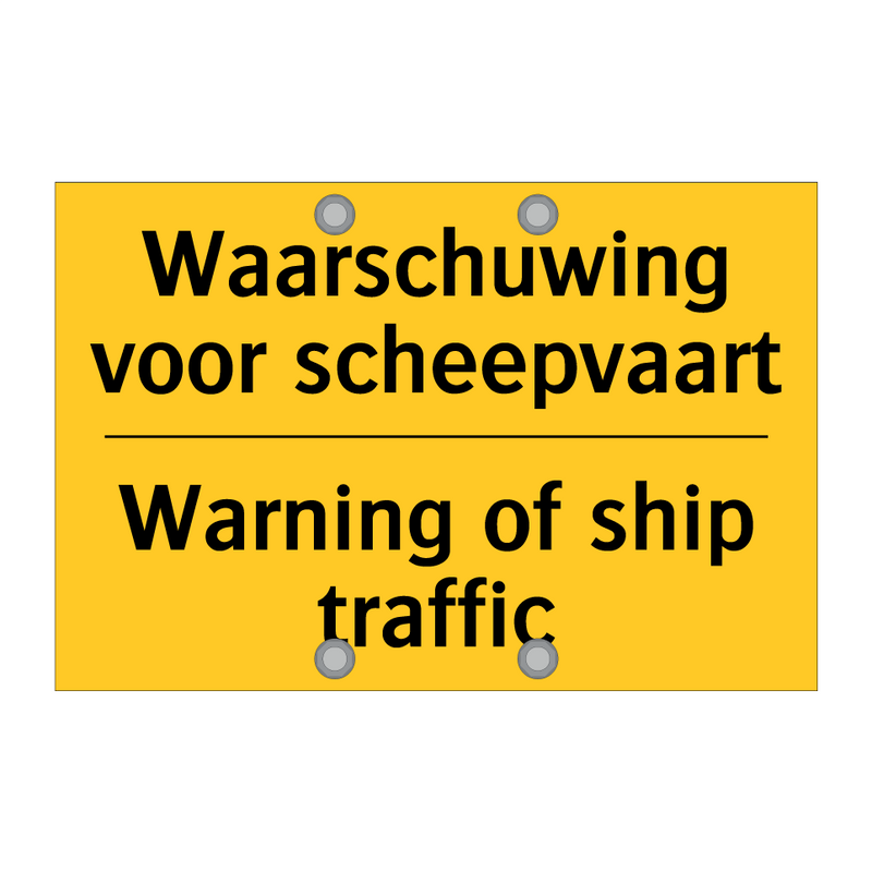 Waarschuwing voor scheepvaart - Warning of ship traffic