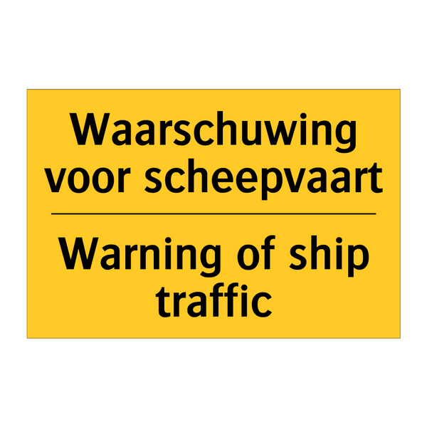 Waarschuwing voor scheepvaart - Warning of ship traffic