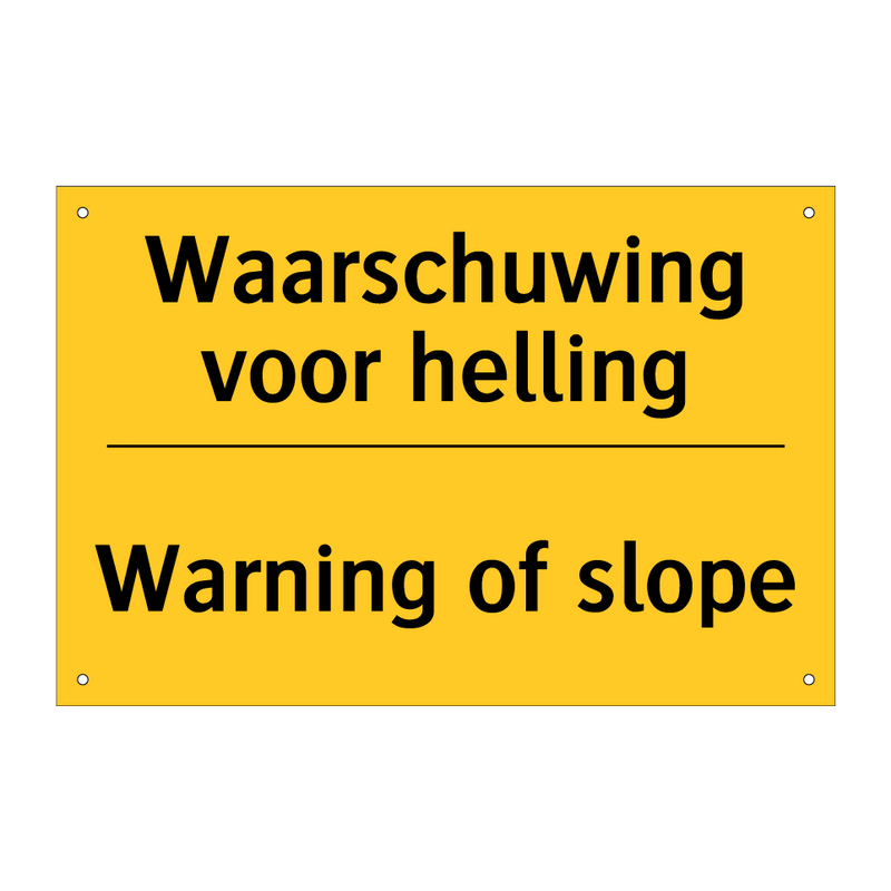 Waarschuwing voor helling - Warning of slope & Waarschuwing voor helling - Warning of slope