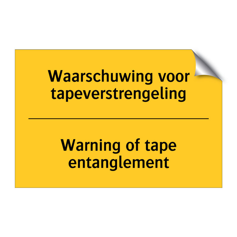 Waarschuwing voor tapeverstrengeling - Warning of tape entanglement